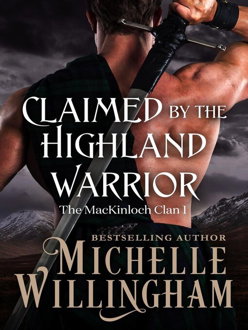 Title details for Claimed by the Highland Warrior by Michelle Willingham - Available